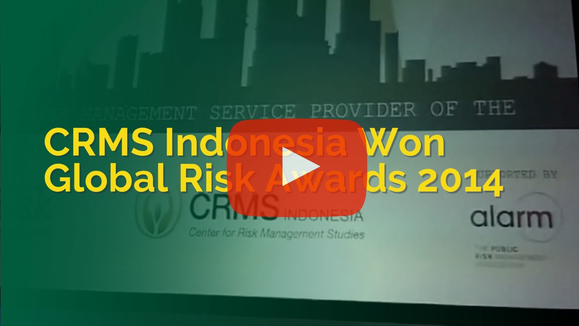 CRMS Indonesia Won Global Risk Awards 2014